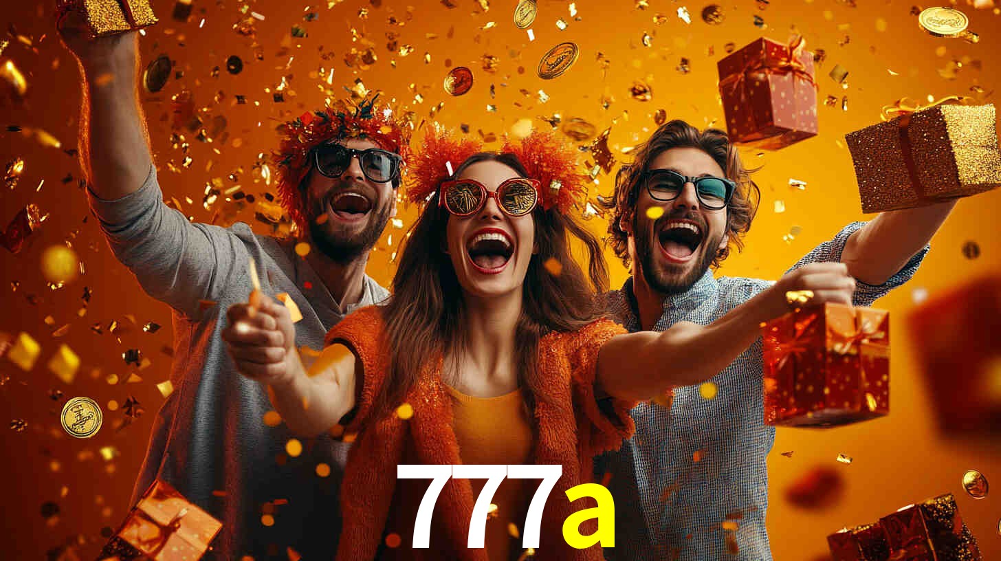 Bônus Generosos e Exclusivos no 777a para Você!